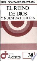 El Reino de Dios y nuestra historia