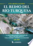 El reino del río Turquesa