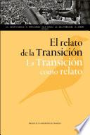 El relato de la transición