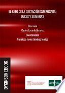 El reto de la gestación subrogada: luces y sombras.