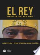 El Rey. Diario de un Latin King