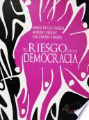 El riesgo de la democracia