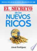 El Secreto de los Nuevos Ricos