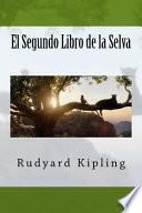 El Segundo Libro De La Selva