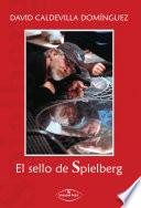 El sello de Spielberg