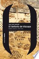 El señorío de Vizcaya