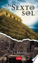 El sexto sol (El sexto sol 1)