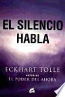 El Silencio habla