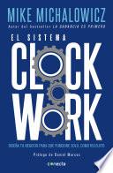 El sistema Clockwork