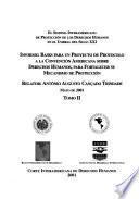 El sistema interamericano de protección de los derechos humans en el umbral del siglo XXI.: Informe : bases para un proyecto de protocolo a la Convención Americana sobre Derechos Humanos, para fortalecer su mecanismo de protección