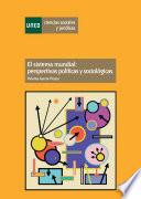 El Sistema Mundial: Perspectivas Políticas Y Sociológicas