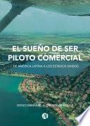 El sueño de ser piloto comercial