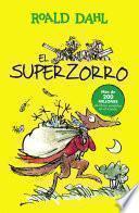 El Superzorro (Colección Alfaguara Clásicos)