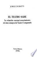 El teatro sabe