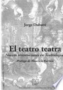 El teatro teatra