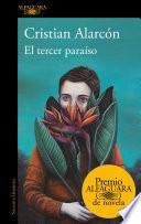 El tercer paraíso (Premio Alfaguara de novela 2022)