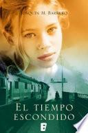 El tiempo escondido (Serie Corazón Rodríguez)