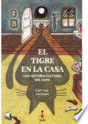 El tigre en la casa