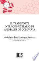 El transporte intracomunitario de animales de compañía