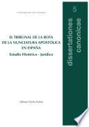 El Tribunal de la rota de la nunciatura apostólica en España