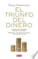 El triunfo del dinero