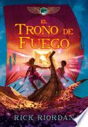 El trono de fuego (Las crónicas de los Kane 2)