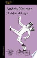 El viajero del siglo (Premio Alfaguara de novela 2009)