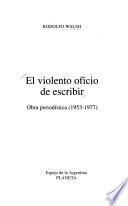 El violento oficio de escribir