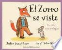 El zorro se viste/ Fox's Socks