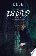 Elected. La isla del elegido