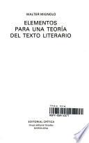 Elementos para una teoría del texto literario