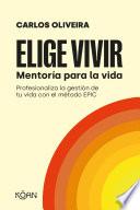 Elige vivir