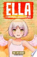 Ella: o cómo aprendí a soportar a un ángel (Ella #2)