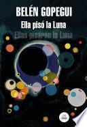 Ella pisó la Luna