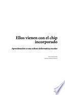 Ellos vienen con el chip incorporado