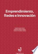 Emprendimiento, redes e innovación