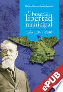 En busca de la libertad municipal: