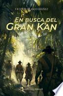 En busca del Gran Kan