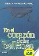 En el corazón de las ballenas