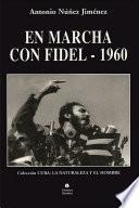 En marcha con Fidel 1960