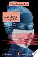 ¿En qué punto estamos? La epidemia como política