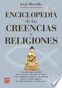 Enciclopedia de las creencias y religiones