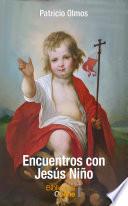 Encuentros con Jesús Niño