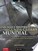 Enigmas y misterios de la Segunda Guerra Mundial