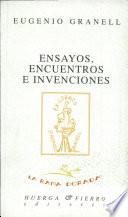 Ensayos, encuentros e invenciones