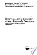 Ensayos sobre la transición democrática en la Argentina