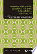 Enseñanza de las ciencias y problemas relevantes de la ciutadanía