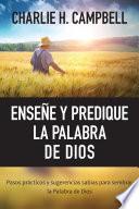 Enseñe y predique la Palabra de Dios