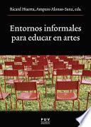 Entornos informales para educar en artes