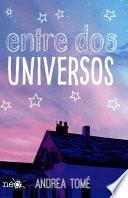 Entre dos universos